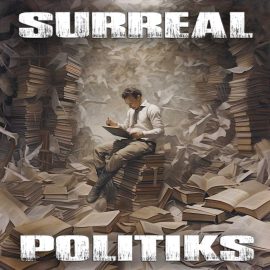 SurrealPolitiks S01E010 - Our Prize, The Narrative